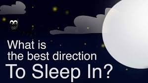 What is the best direction to sleep