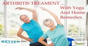 Home Remedies, Yoga and Daily Exercises for Treatment of Arthritis